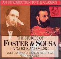 The Stories Of Foster And Sousa von Various Artists