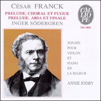 Franck: Prelude, Aria Et Finale/Prelude, Choral Et Fugue/Sonate Violon Piano En La Majeur von Various Artists