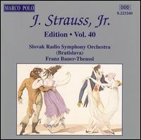 J. Strauss, Jr. Edition, Vol. 40 von Franz Bauer-Theussl