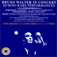 Schumann: Symphony No.3/Tchaikovsky: Romeo and Juliet/Ravel: Piano Concerto von Bruno Walter