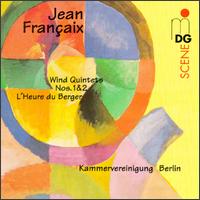 Jean Françaix: Wind Quintets Nos. 1 & 2; L'Heure du Berger von Various Artists
