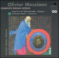 Olivier Messiaen: Complete Organ Works, Vol. 2 von Rudolf Innig