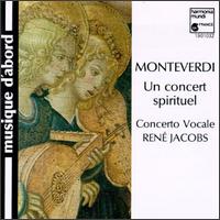 Monteverdi: Un Concert Spirituel von René Jacobs