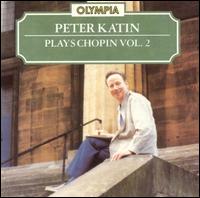 Peter Katin Plays Chopin, Vol. 2 von Peter Katin