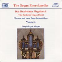 Das Buxheimer Orgelbuch, Vol. 2 von Joseph Payne