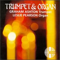 Music For Trumpet And Organ von Graham Ashton