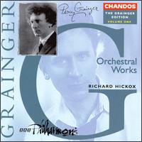 Percy Grainger Edition, Vol. 1: Orchestral Works von Richard Hickox