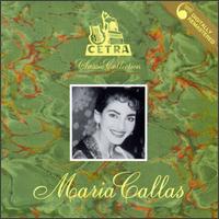 Classic Collection: Maria Callas von Maria Callas