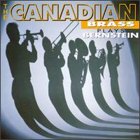 The Canadian Brass Plays Bernstein von Canadian Brass