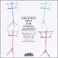 Greatest Hits for String Quartet von Members of the Philharmonia Virtuosi