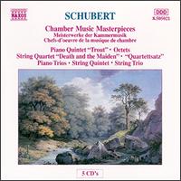 Franz Schubert: Chamber Music Masterpieces von Various Artists