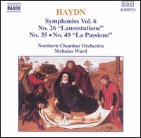Haydn: Symphonies No. 26 "Lamentation", No. 35, N49 "La Passione" von Nicholas Ward