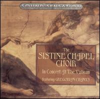 The Sistine Chapel Choir in Concert at the Vatican von Sistine Chapel Choir