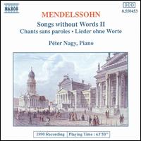 Mendelssohn: Songs without Words II von Péter Nagy