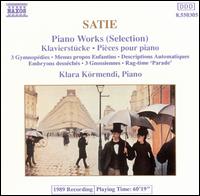 Satie: Piano Works (Selection) von Klára Körmendi