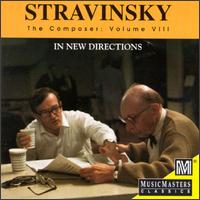 Igor Stravinsky: The Composer, Volume VIII von Various Artists