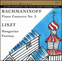 Rachmaninoff: Piano Concerto No. 3; Liszt: Hungarian Fantasy von Alexei Orlovetsky