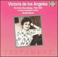 The Early Recordings, 1942-1953 von Victoria de Los Angeles