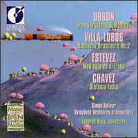 Orbon; Villa-Lobos; Estevez; Chavez: Latin American Masters von Eduardo Mata