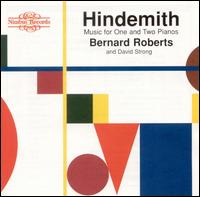 Hindemith: Music for One and Two Pianos von Bernard Roberts
