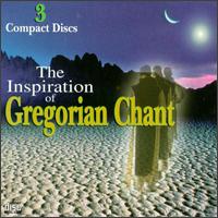 The Inspirations of Gregorian Chant von Various Artists