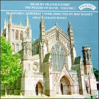 Hear My Prayer O Lord - The Psalms of David, Vol. 1 von Hereford Cathedral Choir