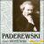 Paderewski Plays Paderewski von Ignace Jan Paderewski