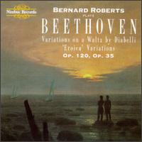 Beethoven: Diabelli Variations; "Eroica" Variations von Bernard Roberts