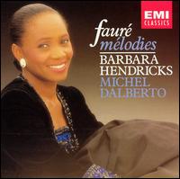 Fauré: Mélodies von Barbara Hendricks