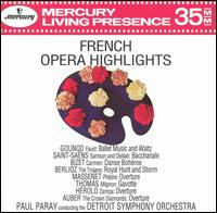 French Opera Highlights von Paul Paray