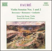 Fauré: Violin Sonatas Nos. 1 & 2 von Dong-Suk Kang