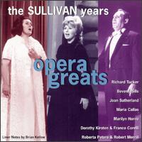 Opera Greats: The Sullivan Years von Various Artists