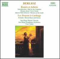 Berlioz: Roméo et Juliette; Le Troyens à Carthage von Various Artists