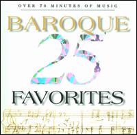 25 Baroque Favorites von Various Artists