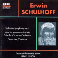Schulhoff: Festive Prelude/Symphony No.1/Suite For Chamber Orchestra von Various Artists