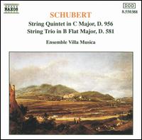 Schubert: String Quintet D. 956; String Trio, D. 581 von Ensemble Villa Musica