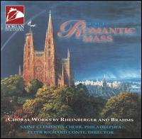 The Romantic Mass: Choral Works by Rheinberger and Brahms von Saint Clement's Choir