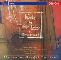 Works By Villa-Lobos & Ginastera von Alexander-Sergei Ramírez