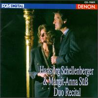 Hansjörg Schellenberger & Margit-Anna Süß: Duo Recital von Various Artists