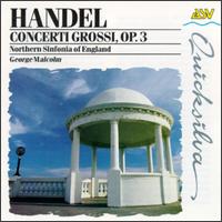Handel: Concerti Grossi, Op. 3 von George Malcolm