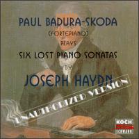 Joseph Haydn: Six Lost Piano Sonatas von Paul Badura-Skoda