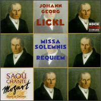 Johann Georg Lickl: Requiem/Missa Solemnis von Various Artists