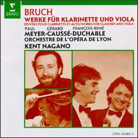 Max Bruch: Works For Clarinet And Viola von Kent Nagano