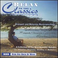Relax to the Classics, Vol. 1 von Various Artists