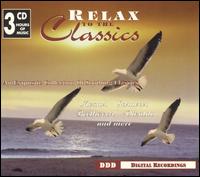 Relax to Classics, Vol. 1-4 von Various Artists