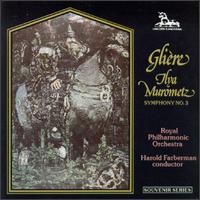 Reinhold Glière: Ilya Murometz, Symphony No. 3, Op. 42 von Various Artists