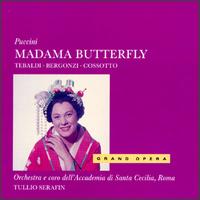 Giacomo Puccini: Madama Butterfly von Tullio Serafin