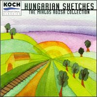 Hugarian Sketches: The Miklós Rózsa Collection von Various Artists