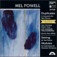 Mel Powell: Duplicates/Setting/Modules von Various Artists