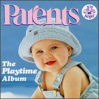 Parents, The Playtime Album von Various Artists